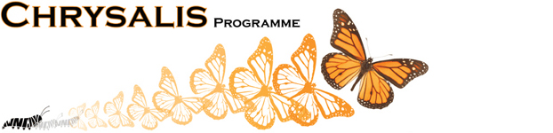 The Chrysalis Programme